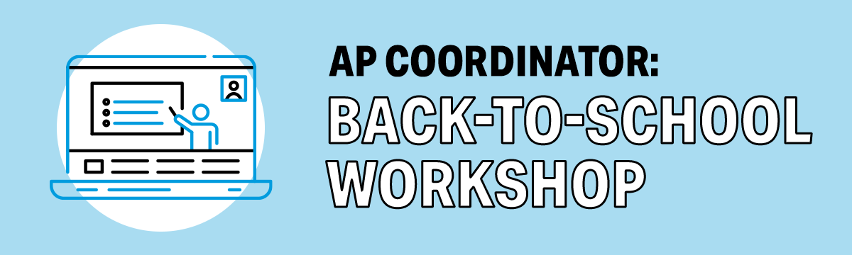 AP Coordinator Back to School workshop Header image