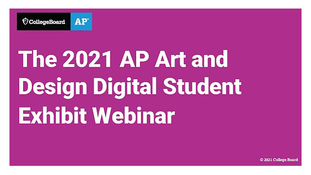 AP Art and Design Webinars โ AP Central | College Board